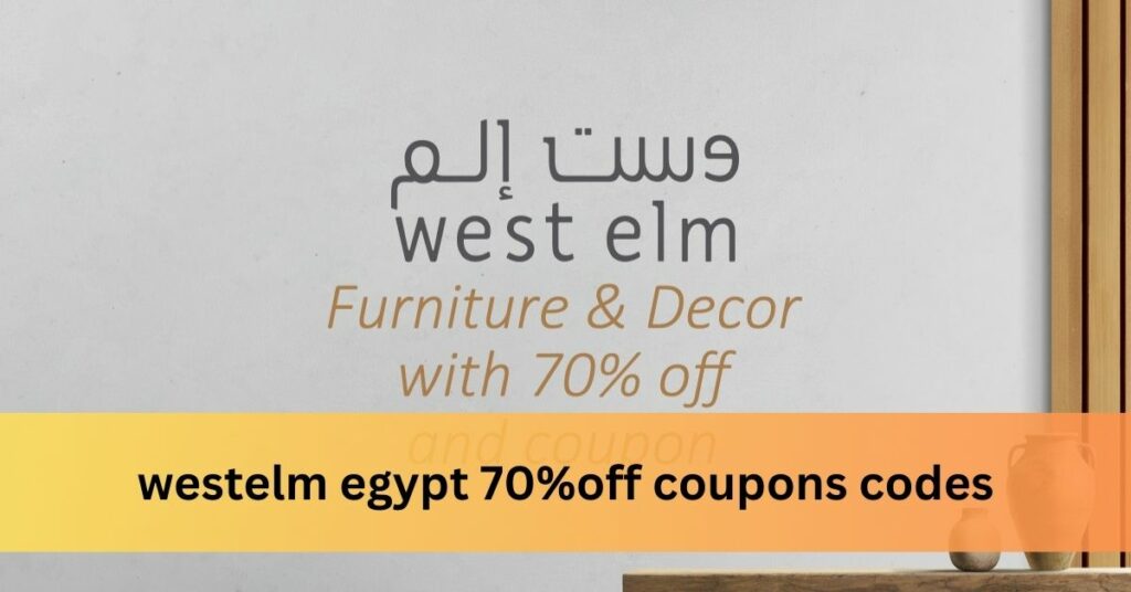 westelm egypt 70%off coupons codes